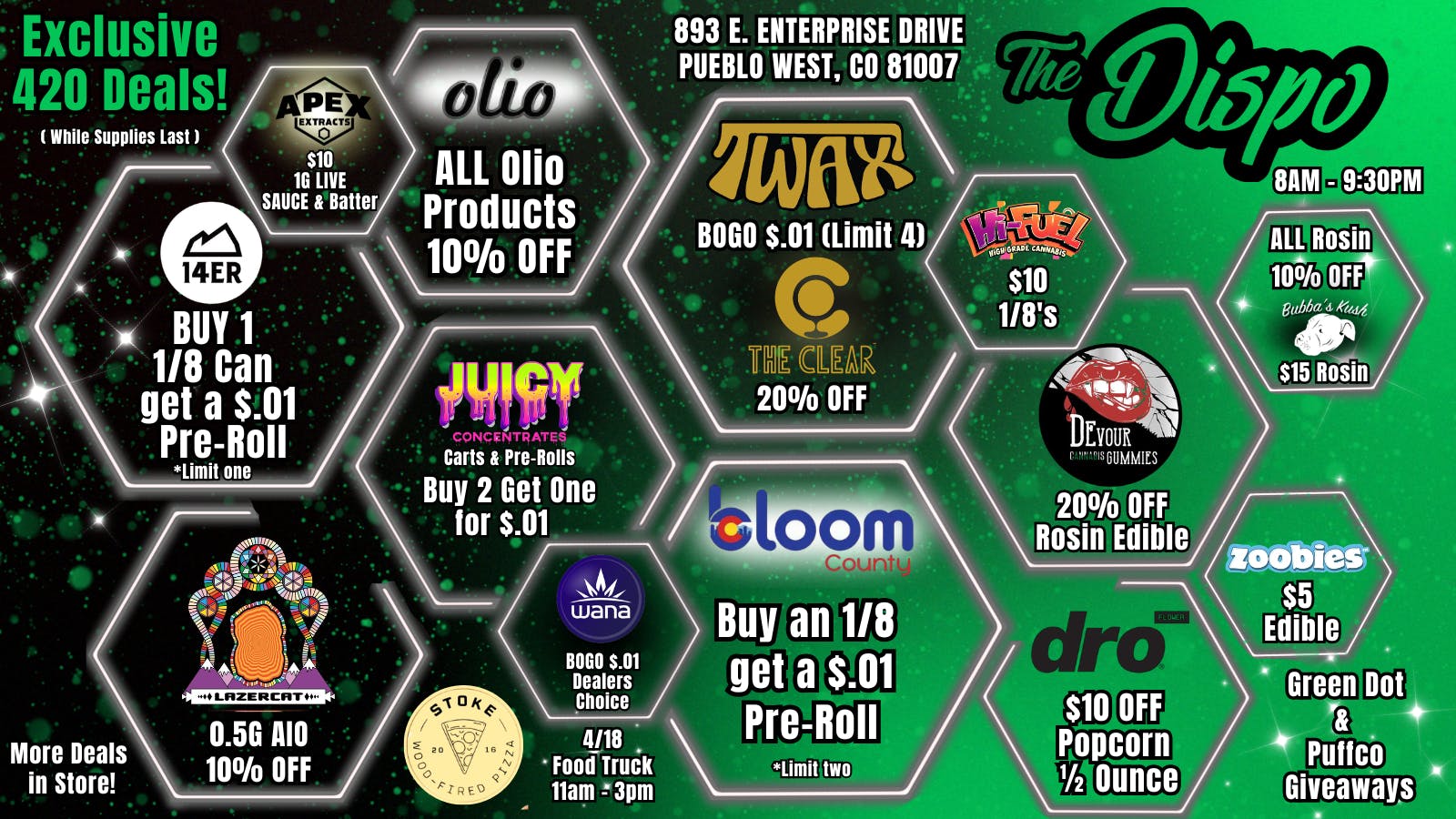 The Dispo Exclusive 420 Deals Only at The Dispo! 4/17 - 4/20