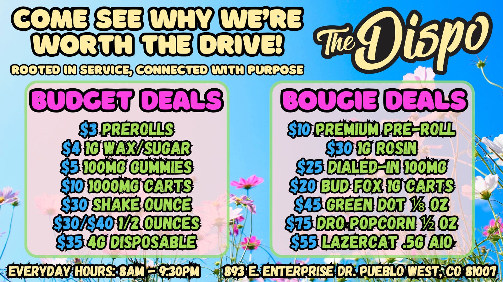 The Dispo Come See Why We're Worth The Drive! -The Dispo