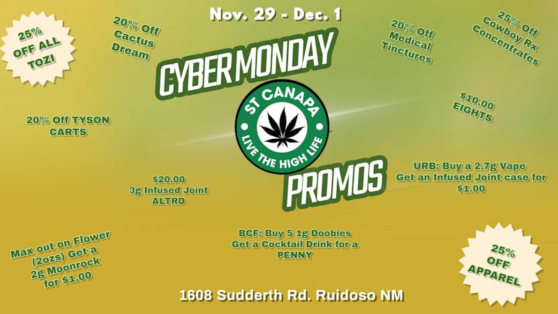 ST CANAPA - Ruidoso CYBER MONDAY SALE