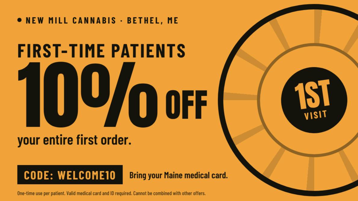 New Mill Cannabis First-Time Patients: 10% Off Your First Order