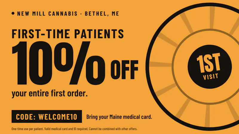 New Mill Cannabis First-Time Patients: 10% Off Your First Order