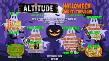 Altitude Cannabis Co 🦇🎃🍃Altitude's Halloween Smoke-tacular🍃🎃🦇