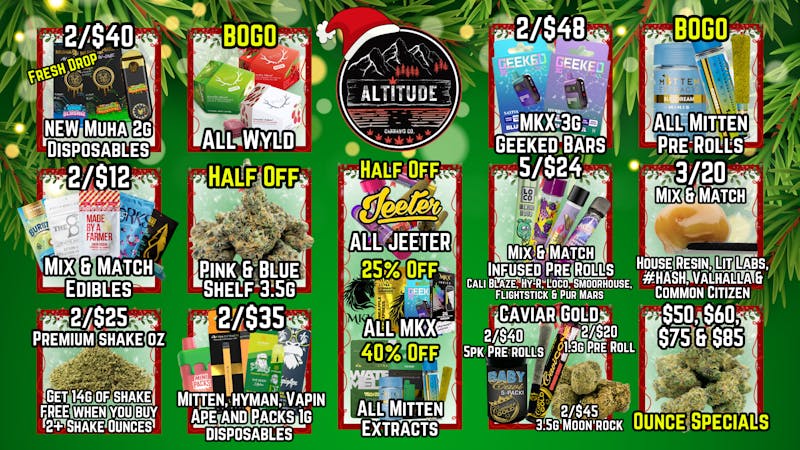 Altitude Cannabis Co 🍃🤑Black Friday's Not Over Yet!🤑🍃 @ Altitude