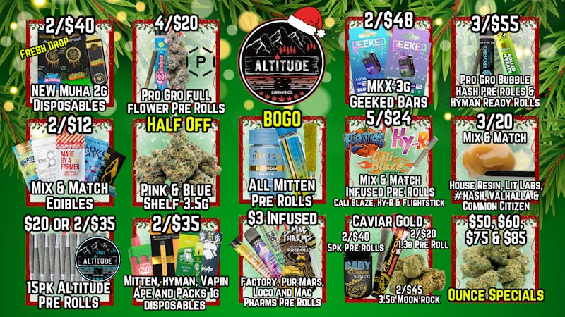 Altitude Cannabis Co 🎄🍃Feeling 'Mary'😏😮‍💨 @ Altitude