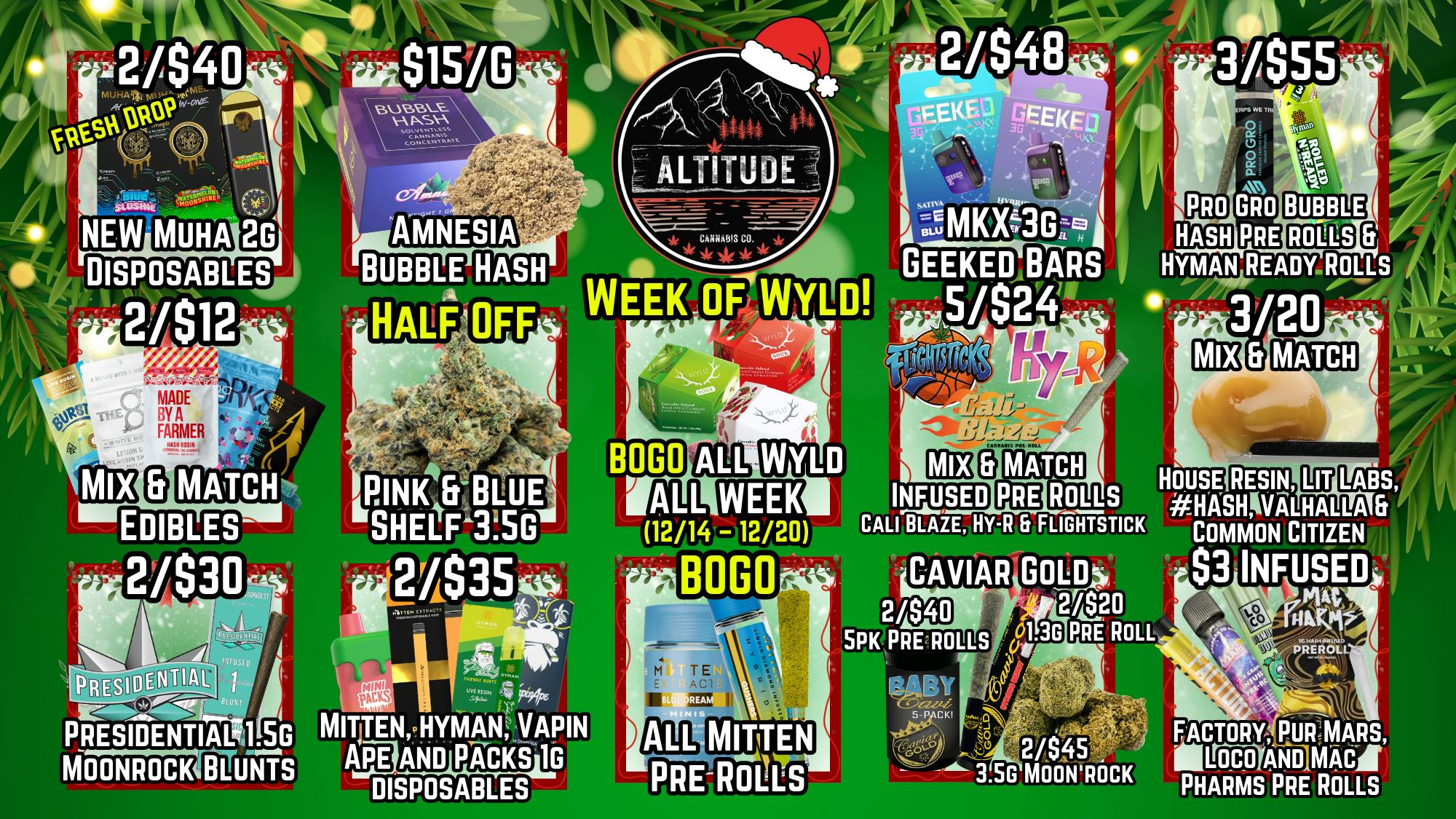 Altitude Cannabis Co 🍃🍬Week of Wyld!🍬🍃 @ Altitude