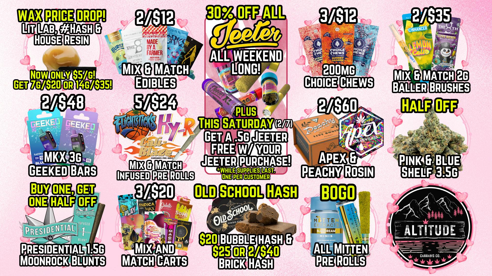 Altitude Cannabis Co 🍃30% off ALL JEETER All Weekend Long🤩 @ Altitude