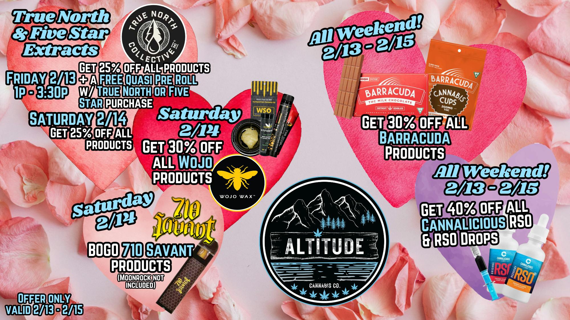 Altitude Cannabis Co 💖Valentine's Vendor Weekend!💝 @ Altitude