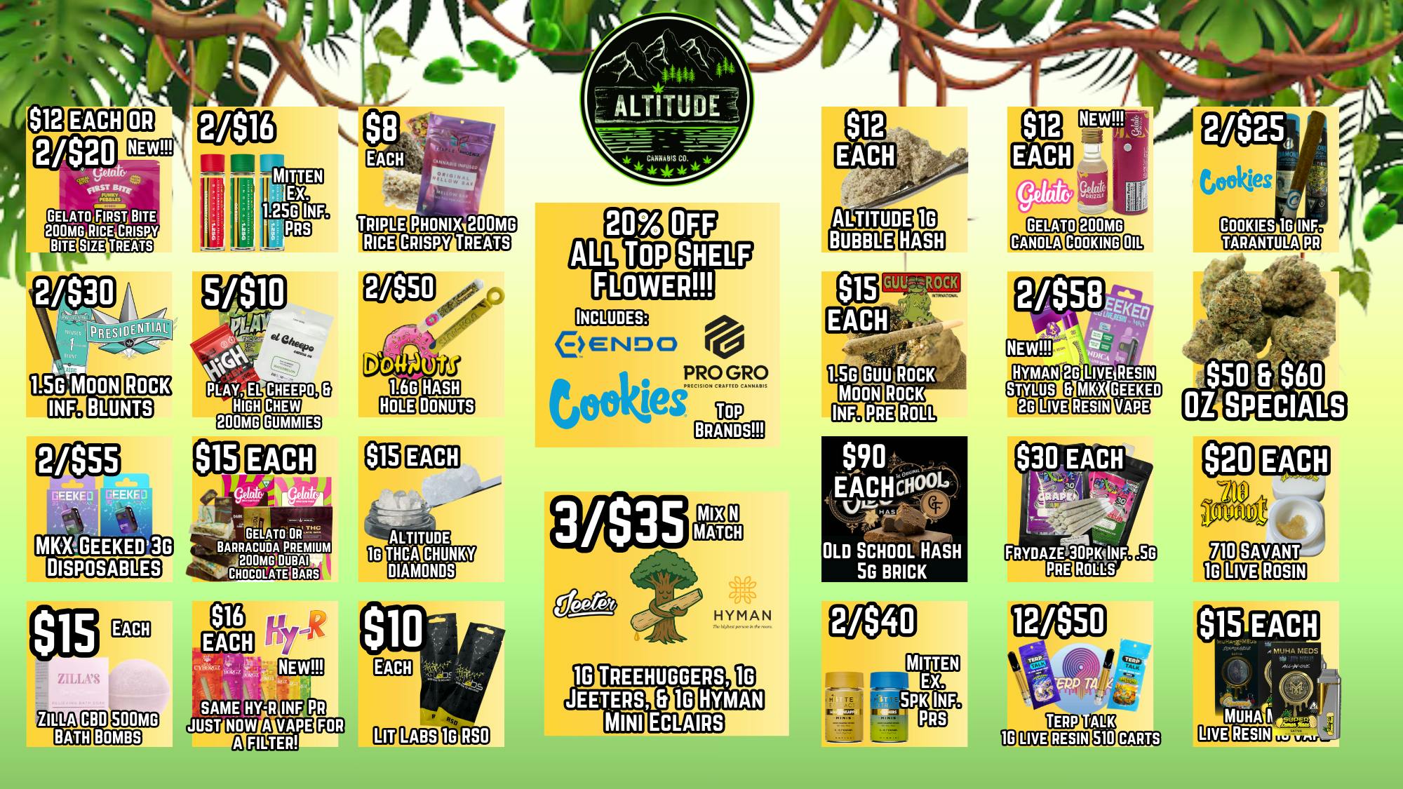Altitude Cannabis Co 20% OFF ALL TOP SHELF!!!!!