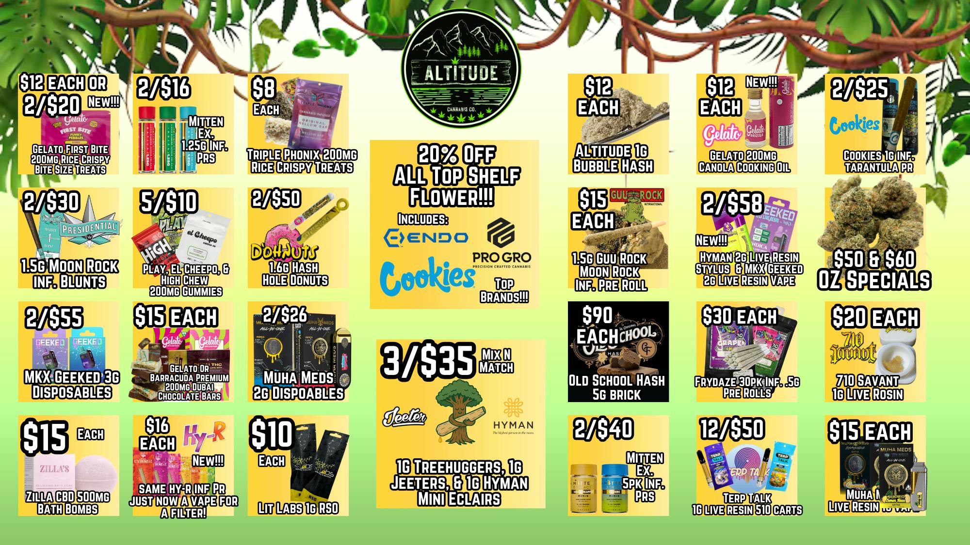 Altitude Cannabis Co 20% OFF ALL TOP SHELF!!!!!
