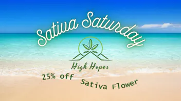 High Hopes - Meridian Sativa Saturday