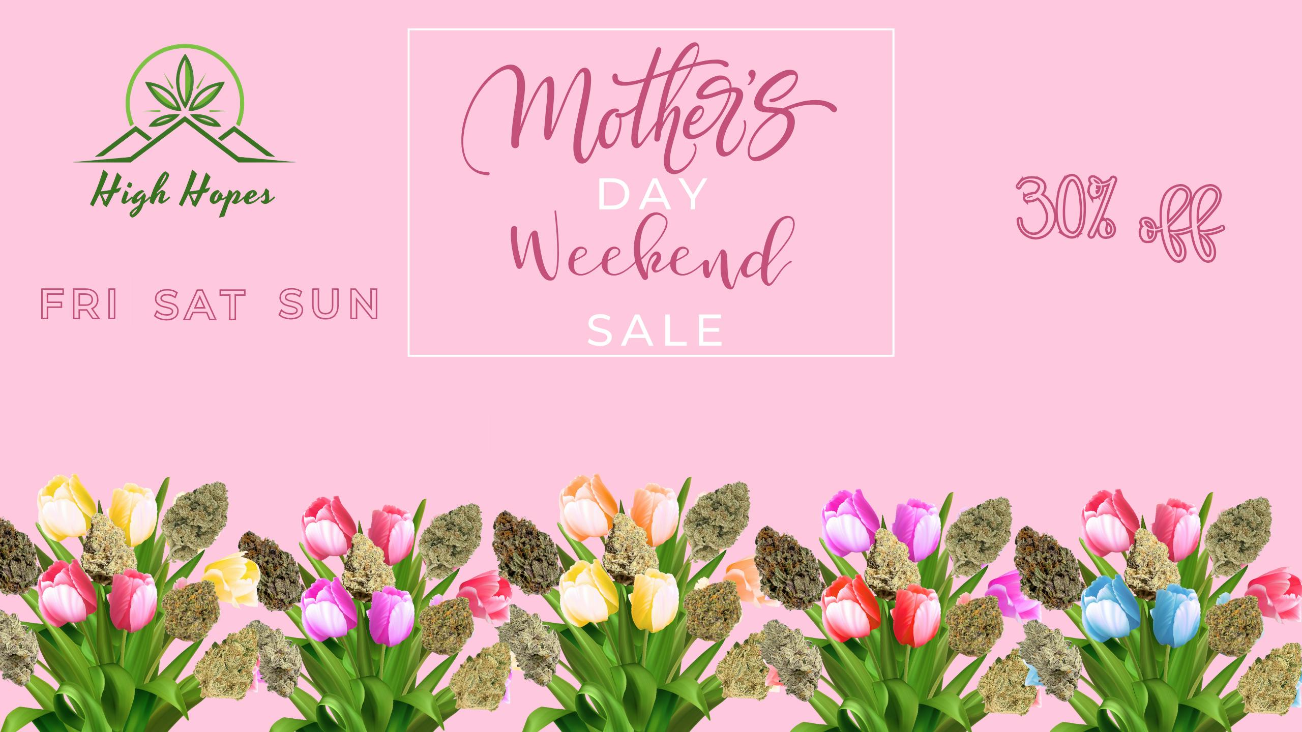 High Hopes Mother's Day Sale