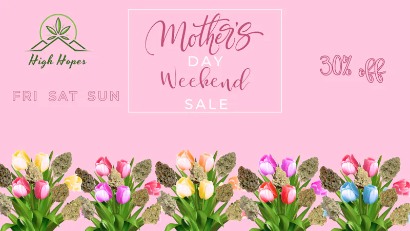 High Hopes Mother's Day Sale