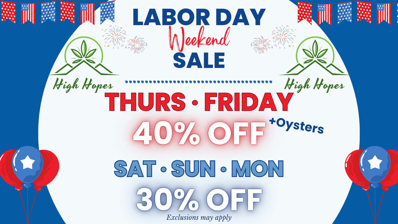 High Hopes Labor Day Weekend