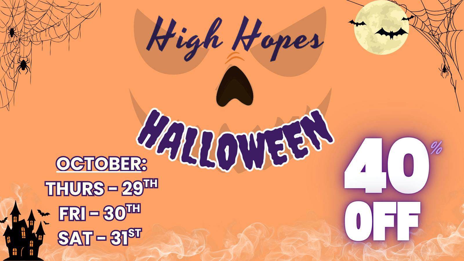 High Hopes - Columbus High Hopes Halloween - 40% OFF