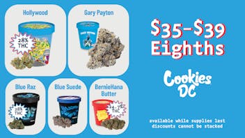 Cookies DC $35 - $39 EIGHTHS