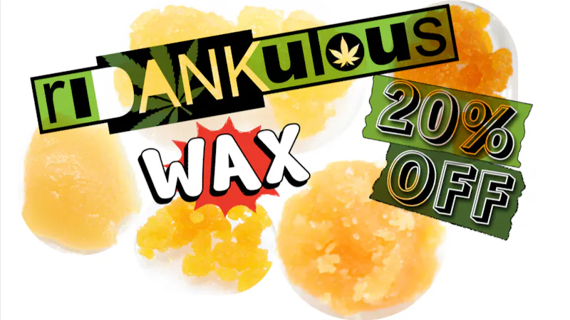 Ridankulous Alamogordo 20% off 1g and 4g wax!