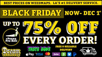 Dream Delivery 🔥 UP TO 75% OFF +PENNY PRE-ROLL 🔥 #1 LA DELIVERY