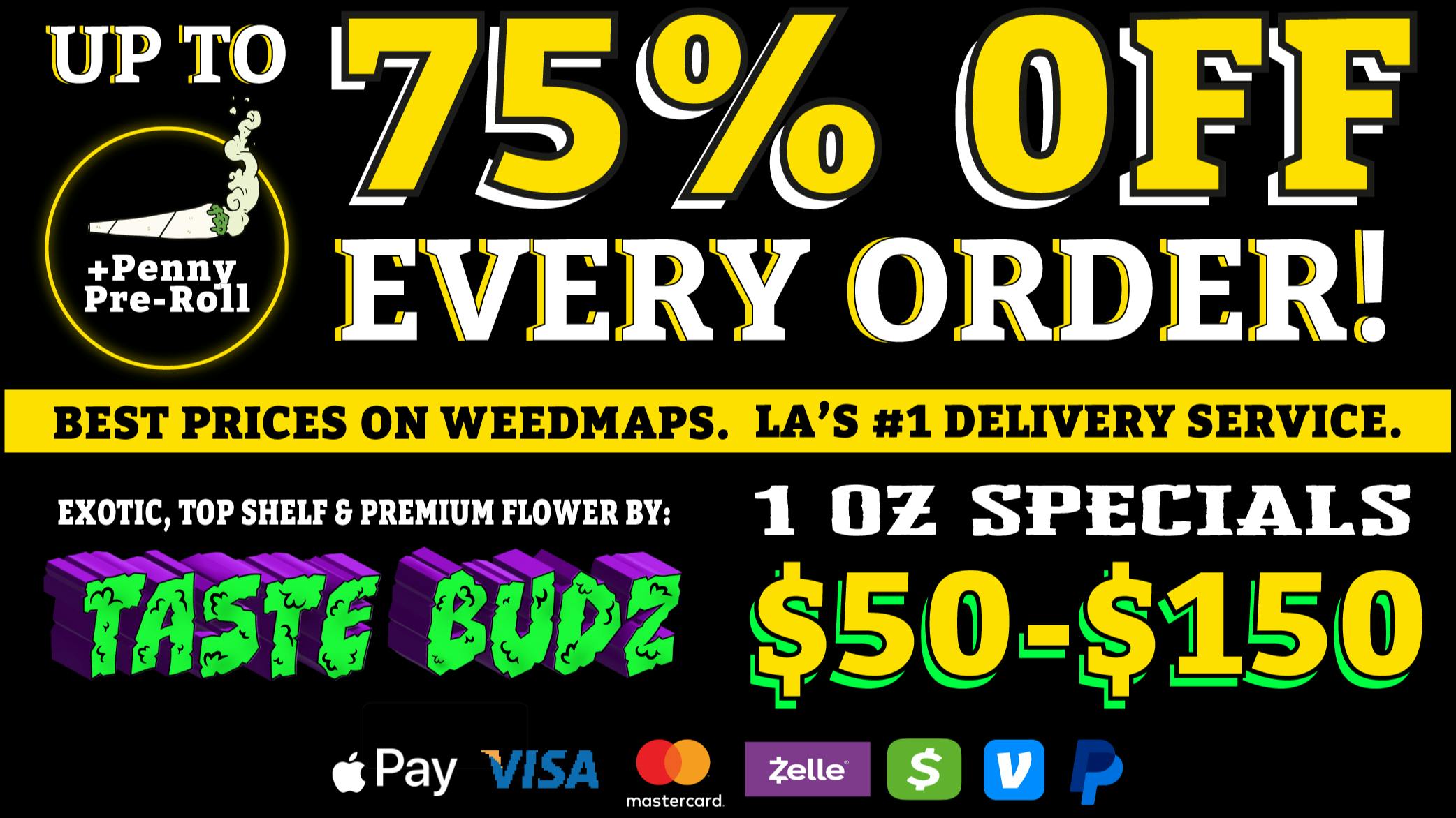 Dream Delivery 🔥 UP TO 75% OFF +PENNY PRE-ROLL 🔥 #1 LA DELIVERY