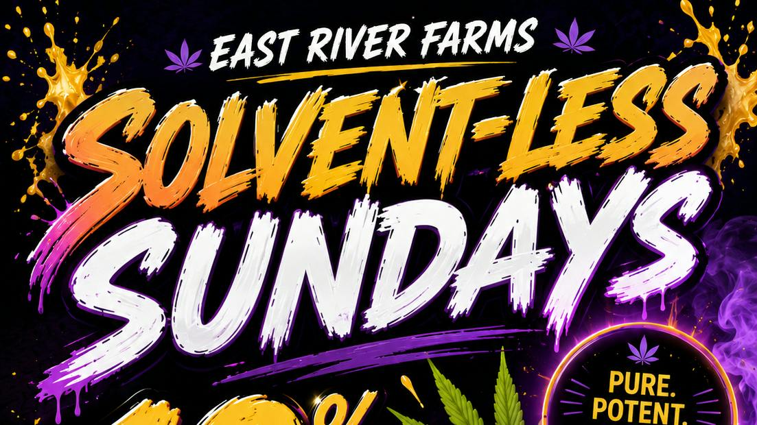 East River Farms Medical Dispensary Solvent-less Sundays: 10% off all Concentrates