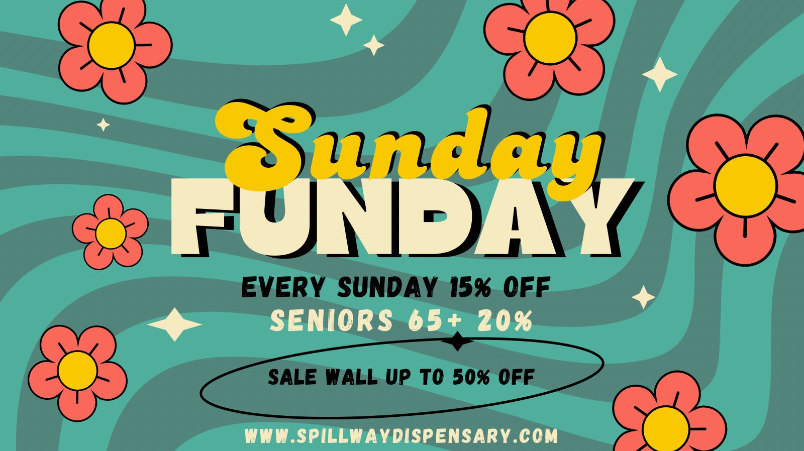 Spillway Dispensary Sunday Funday : Seniors Sunday 65+
