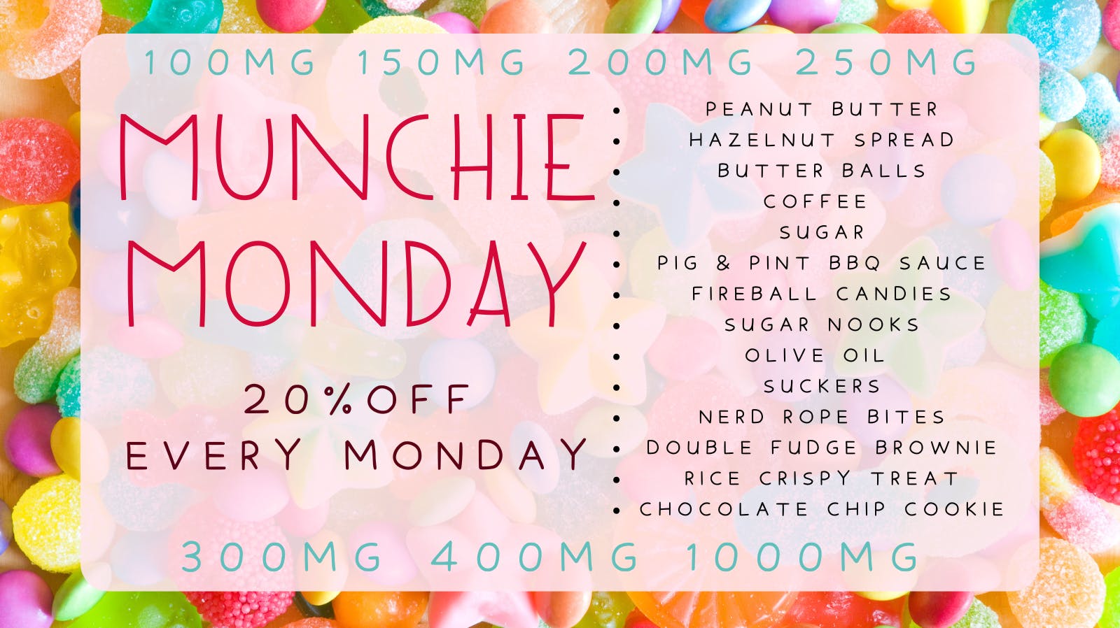 Spillway Dispensary Munchie Monday