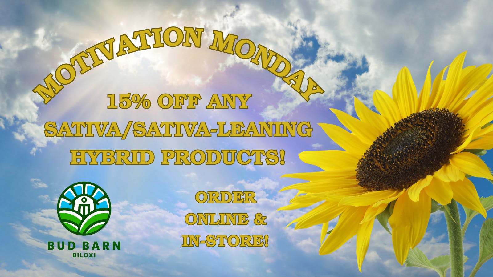 Bud Barn MOTIVATION MONDAY