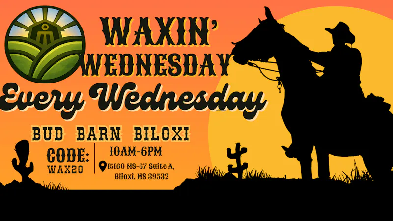 Bud Barn WAXIN' WEDNESDAY