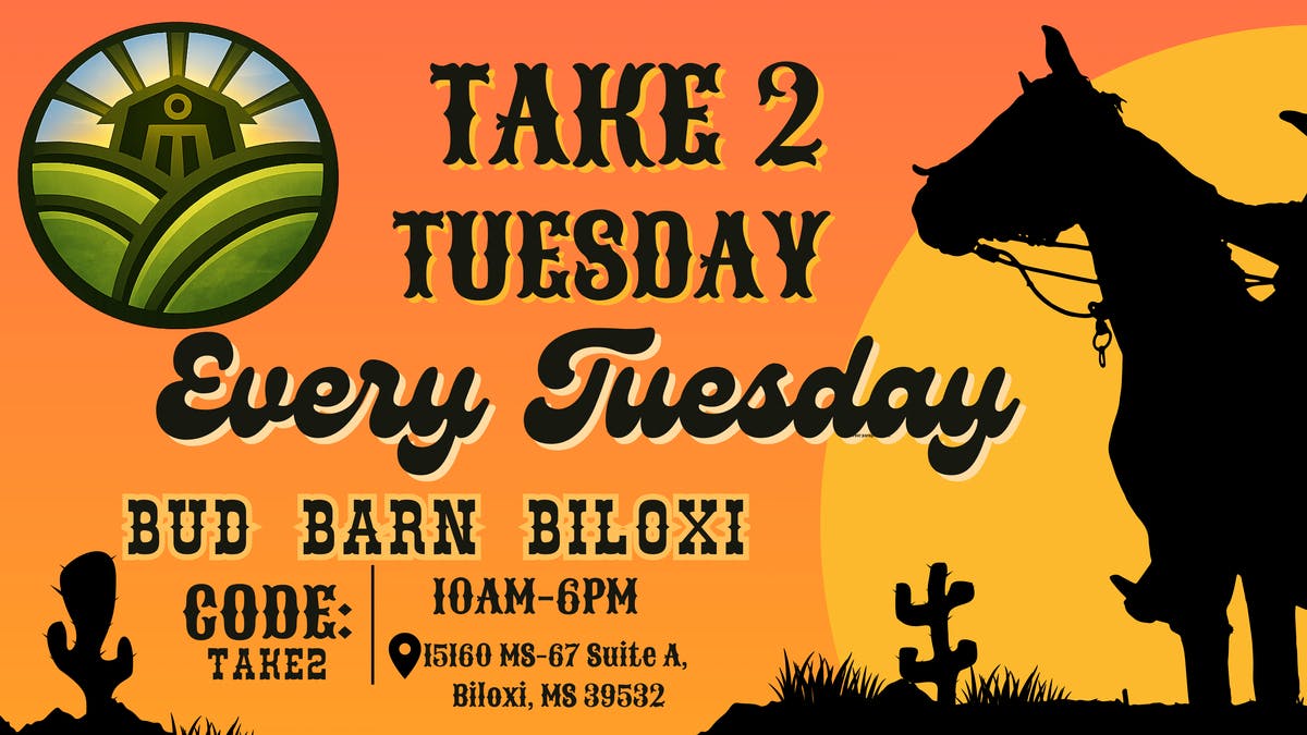Bud Barn TAKE 2 TUESDAY