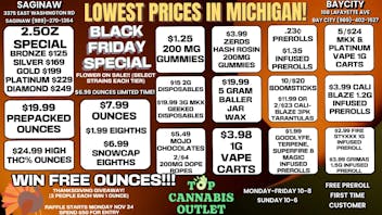 Top Cannabis Outlet - Saginaw LOWEST PRICES IN MI SAGINAW AND BAY CITY $6.99OZ !