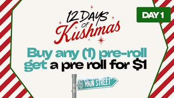 Mary & Main Buy any 1 pre-roll get a pre roll for $1