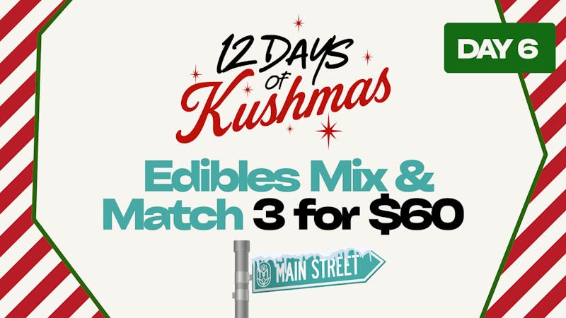 Mary & Main Edibles Mix & Match 3 for $60
