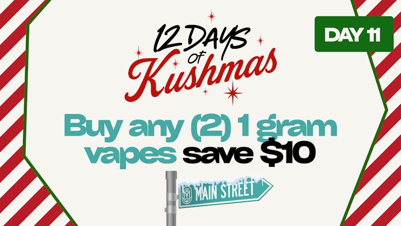 Mary & Main Buy any (2) 1 gram vapes save $10