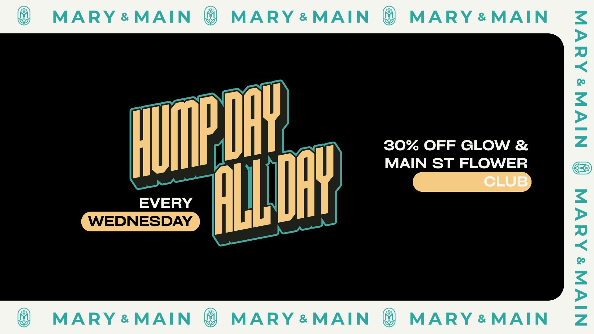 Mary & Main Hump Day, All Day (30% off; Glow + MSFC)
