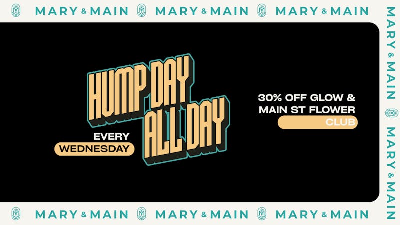 Mary & Main Hump Day, All Day (30% off; Glow + MSFC)