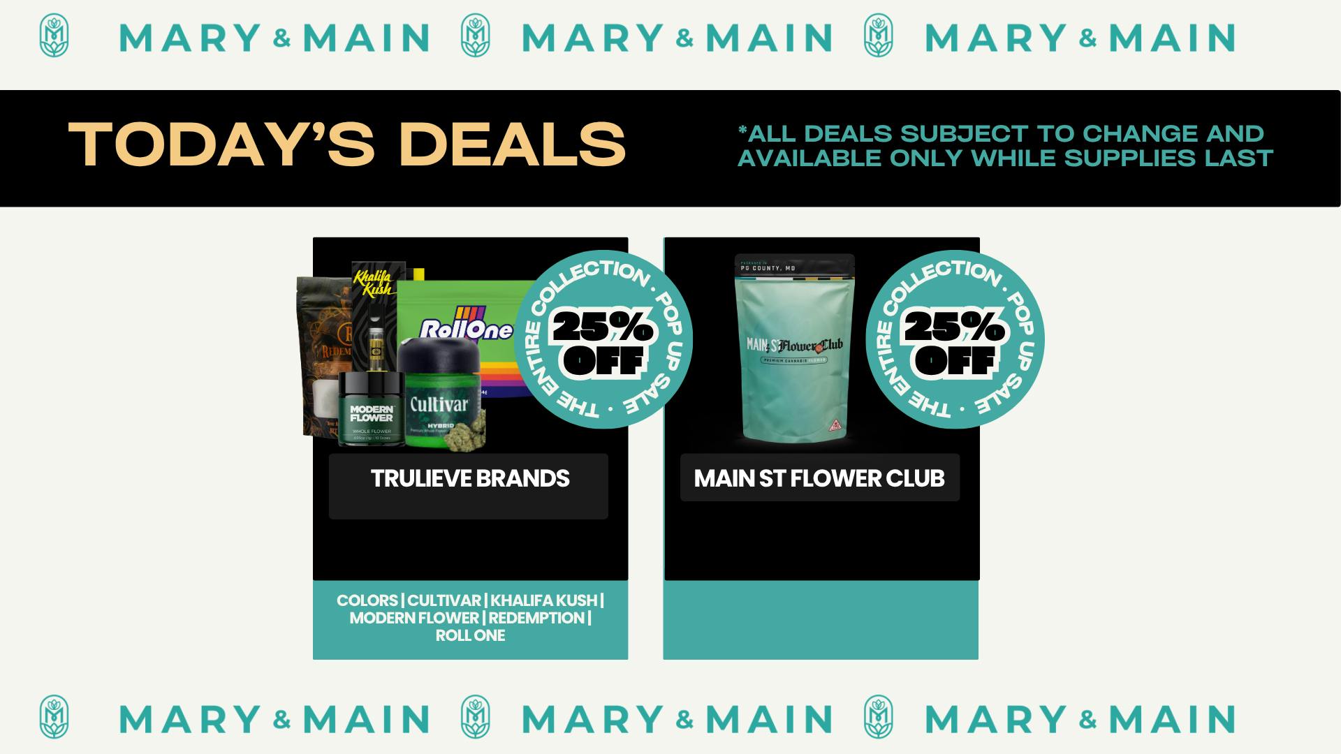 Mary & Main 20% Off Khalifa Kush, Cultivar, Roll One & More