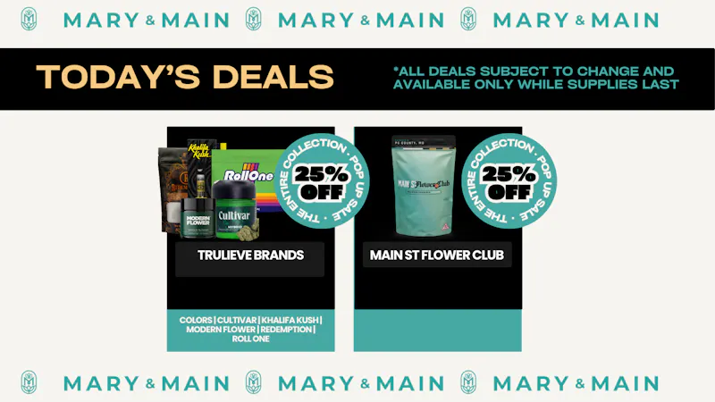 Mary & Main 20% Off Khalifa Kush, Cultivar, Roll One & More