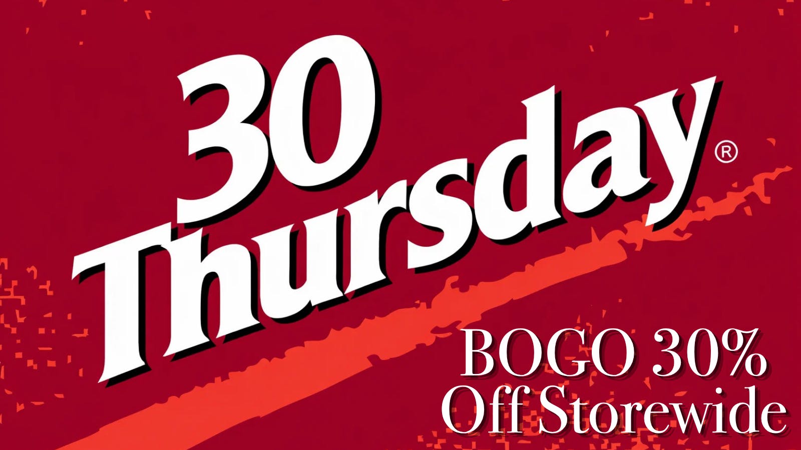 The Green Standard Grenada 30 Thursday BOGO 30% Off STOREWIDE