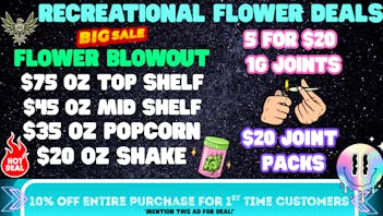 Green Farms RECREATIONAL FLOWER DEALS AT GREEN FARMS!! :)