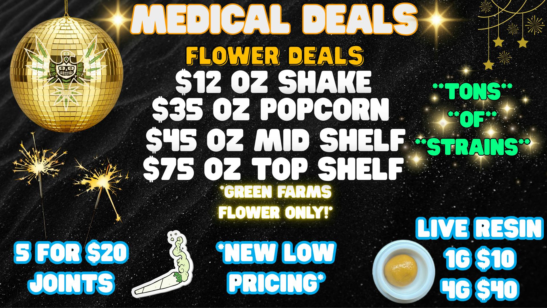 Green Farms MEDICAL DEALS AT GREEN FARMS