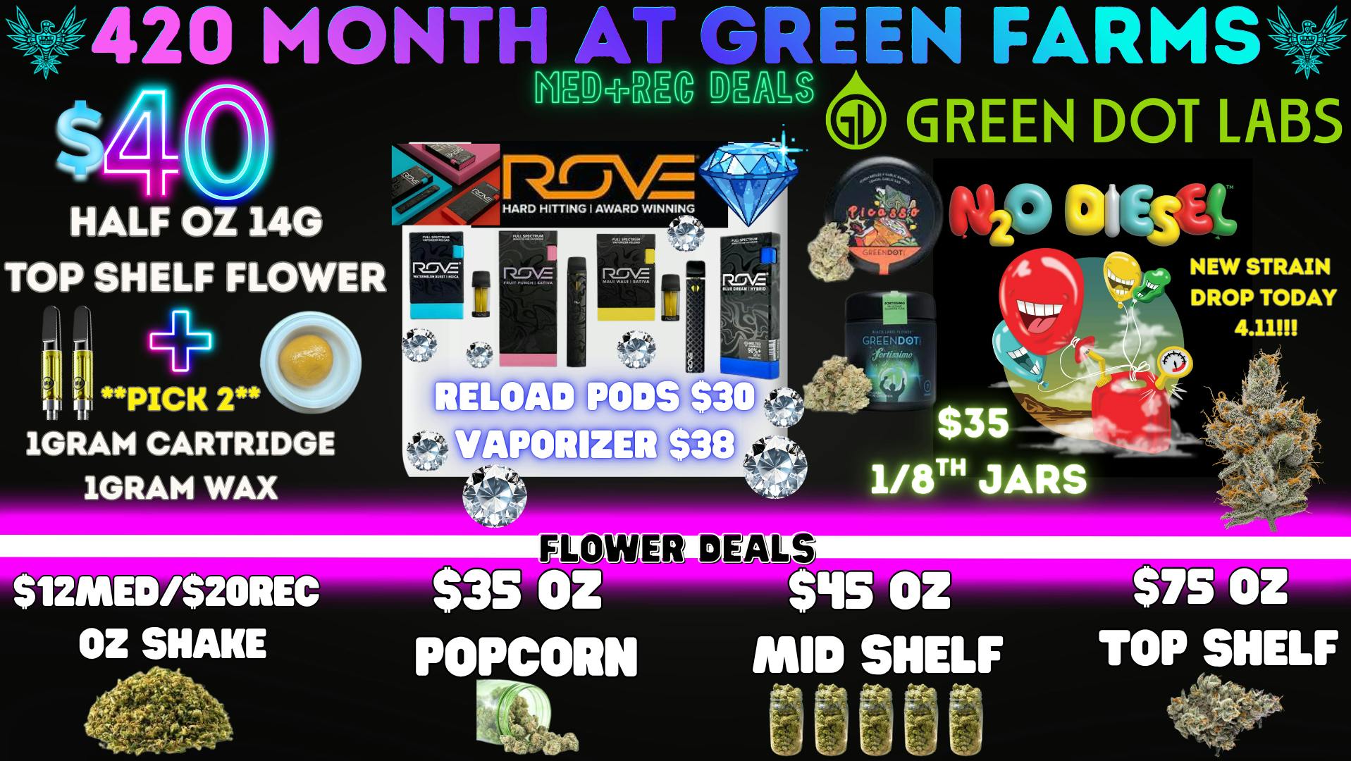 Green Farms MED+REC DEALS @ GREEN FARMS!
