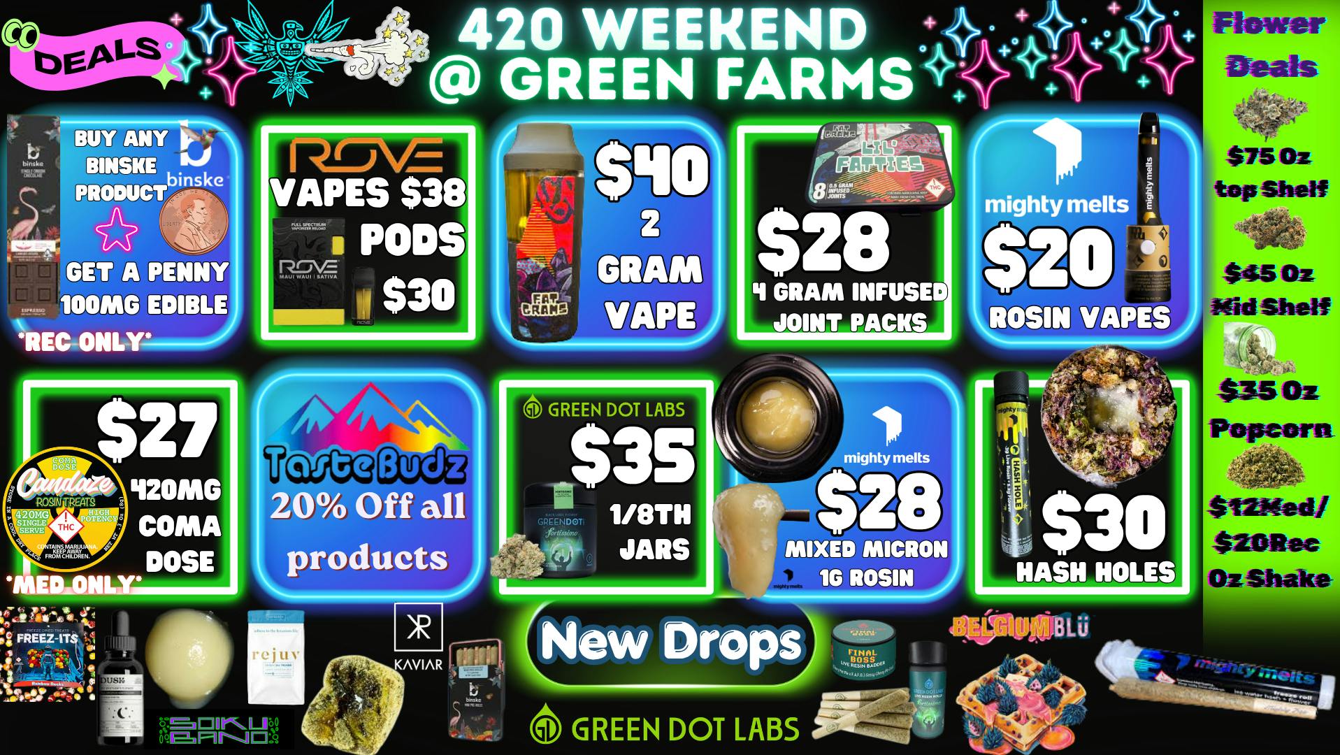 Green Farms MED+REC DEALS @ GREEN FARMS!