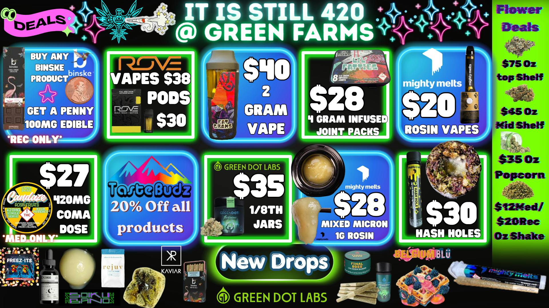 Green Farms MED+REC DEALS @ GREEN FARMS!