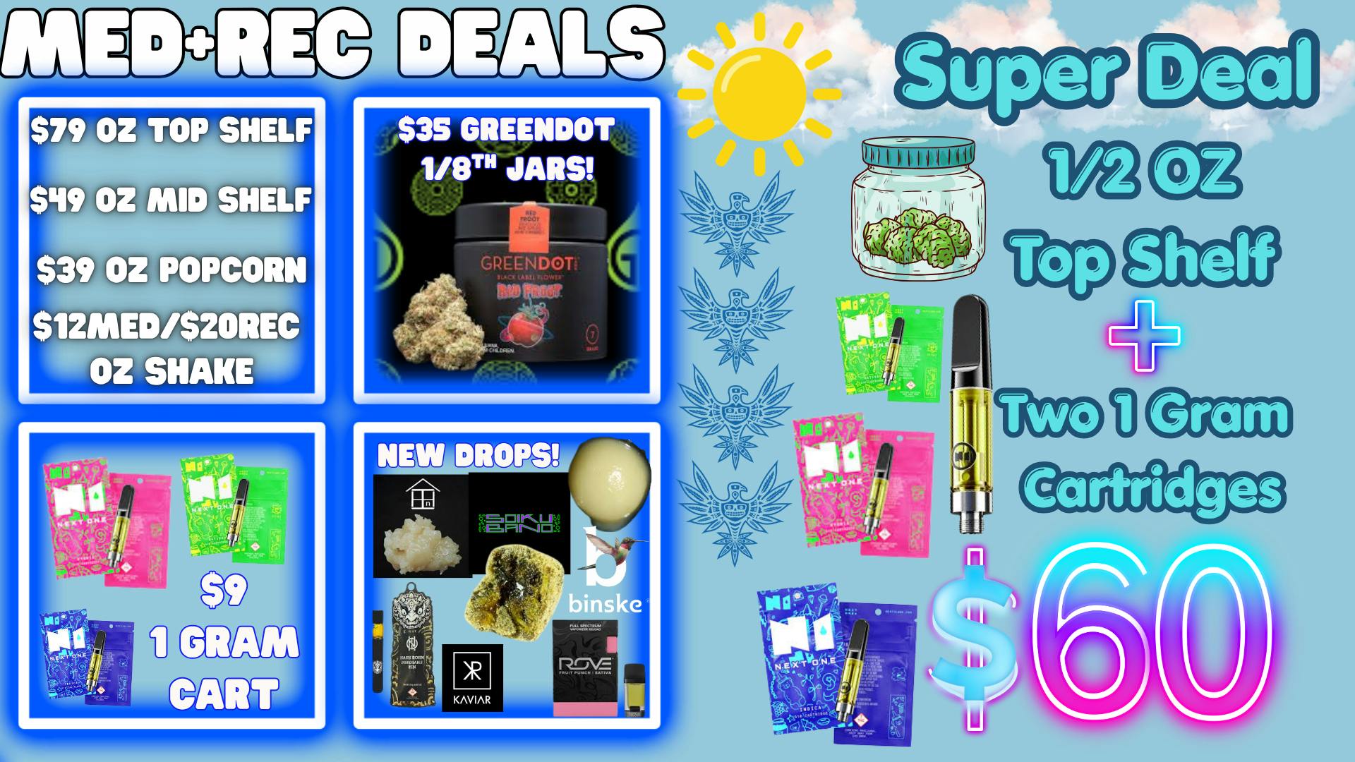 Green Farms MED+REC DEALS @ GREEN FARMS!