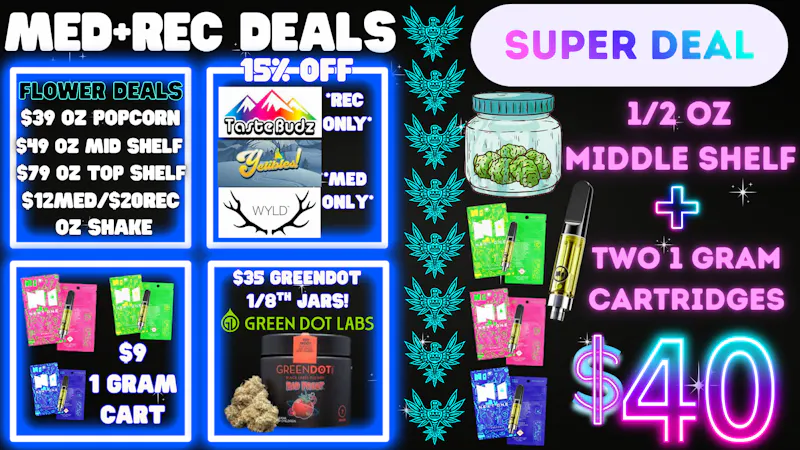 Green Farms MED+REC DEALS @ GREEN FARMS!