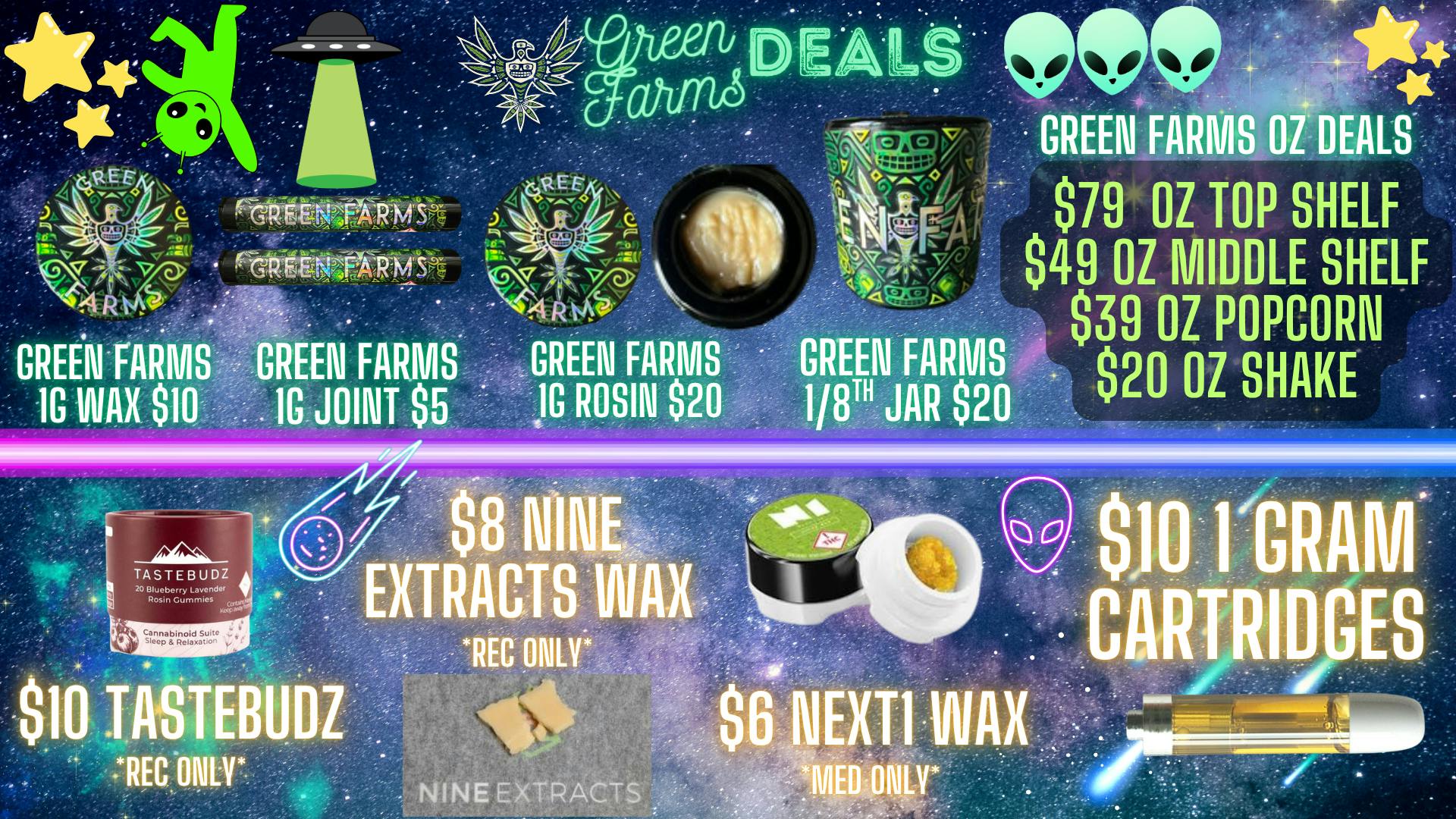 Green Farms Rec and Med Deals at Green Farms :D