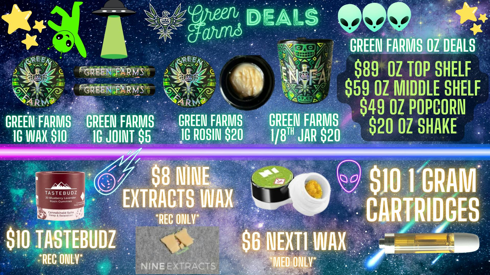 Green Farms Rec and Med Deals at Green Farms :D
