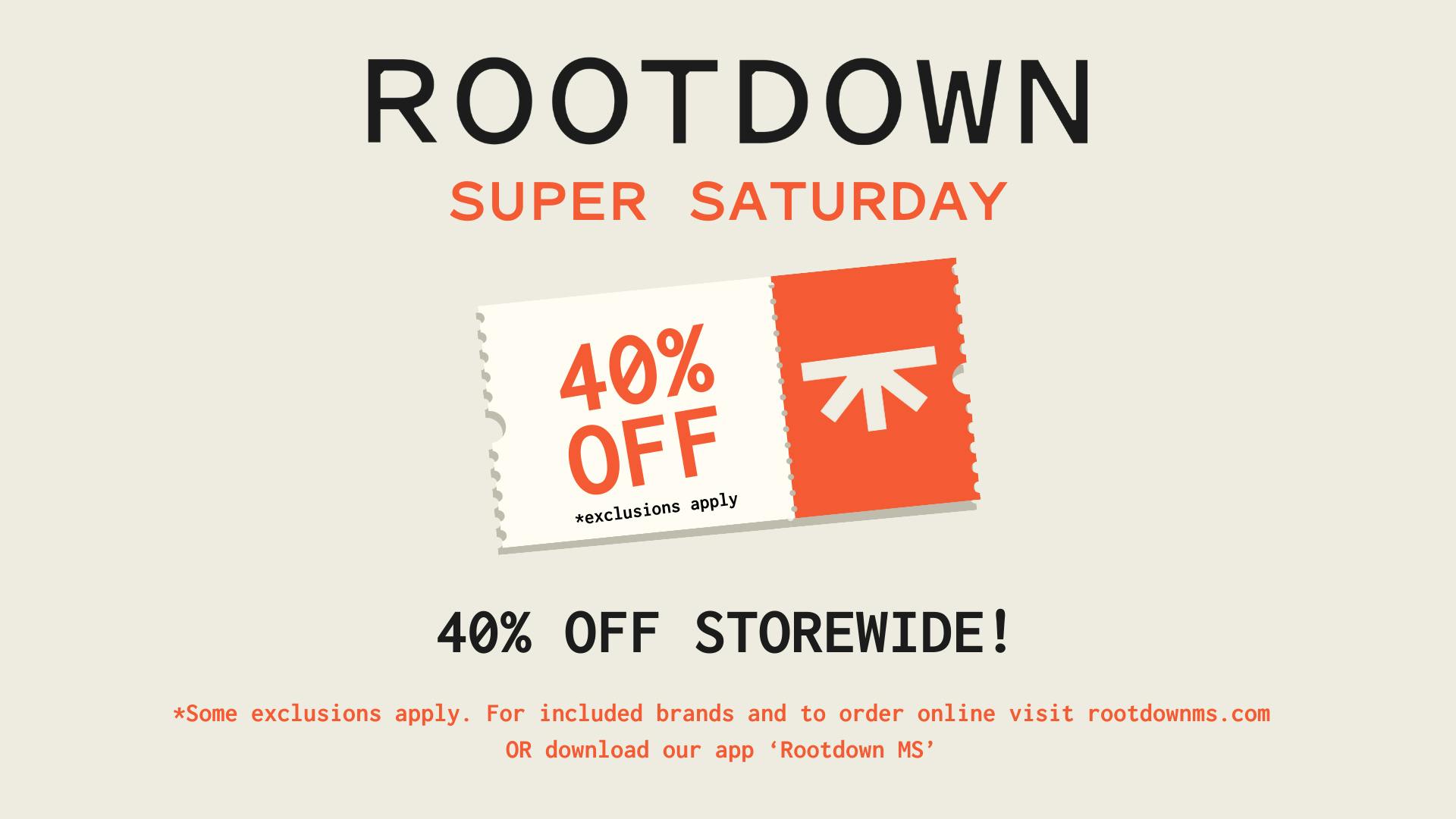 Rootdown - Byram 40% OFF STOREWIDE!