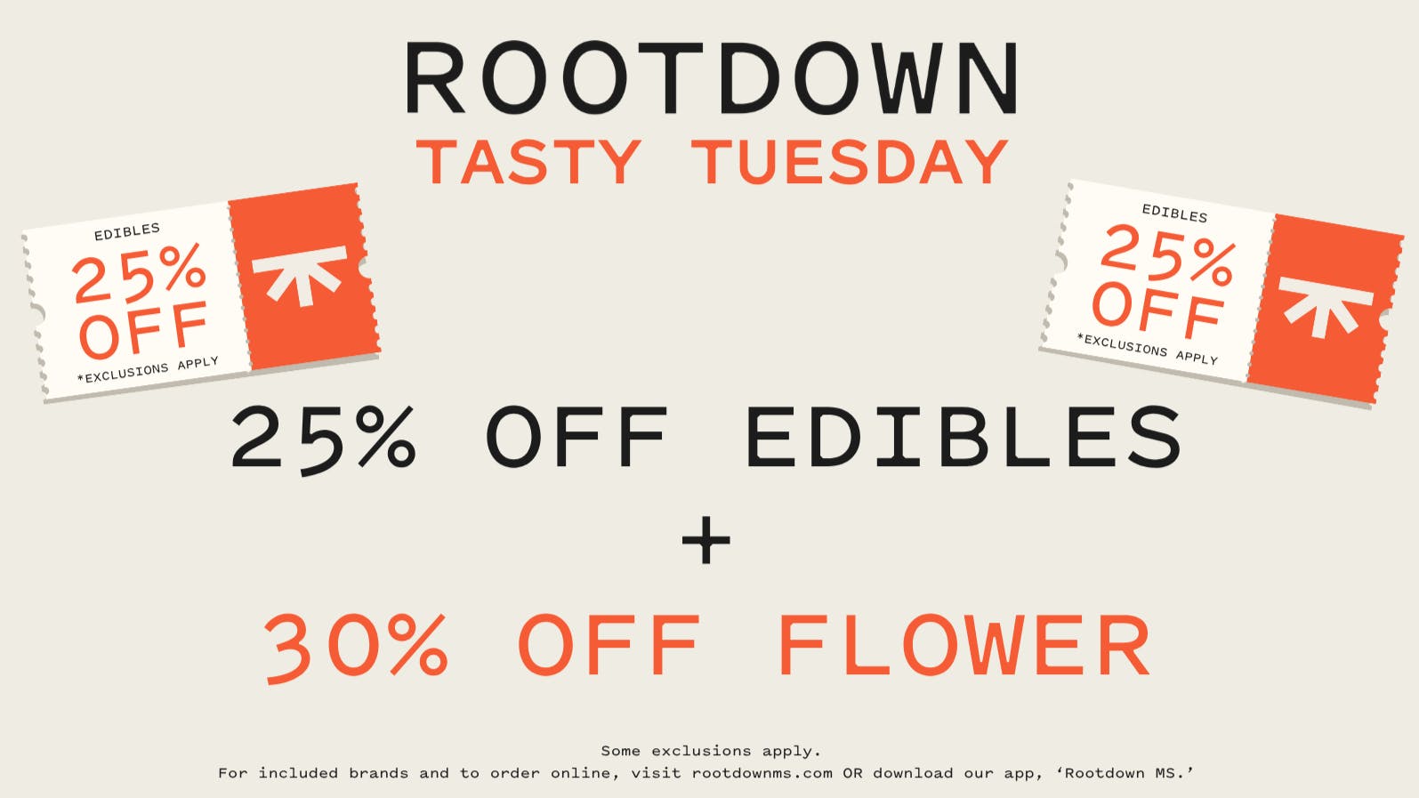 Rootdown - Bay St. Louis TASTY TUESDAY: 25% OFF EDIBLES!