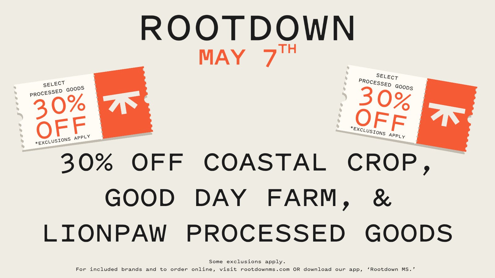 Rootdown - Tupelo 30% OFF SELECT PROCESSED GOODS!