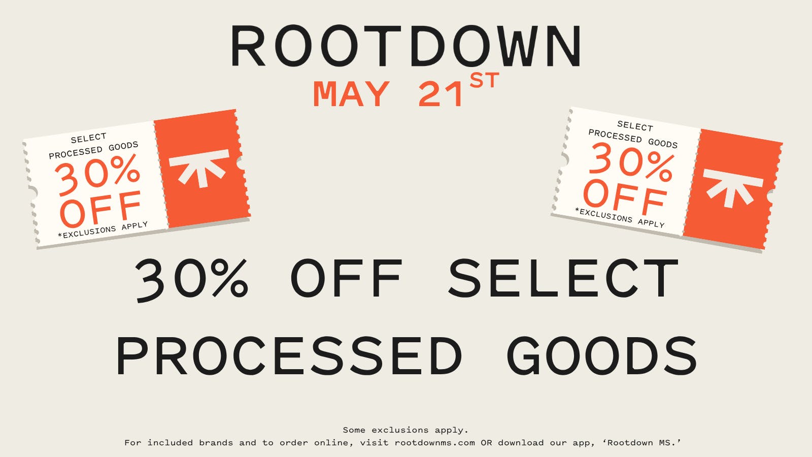 Rootdown - Canton 30% OFF SELECT PROCESSED GOODS!